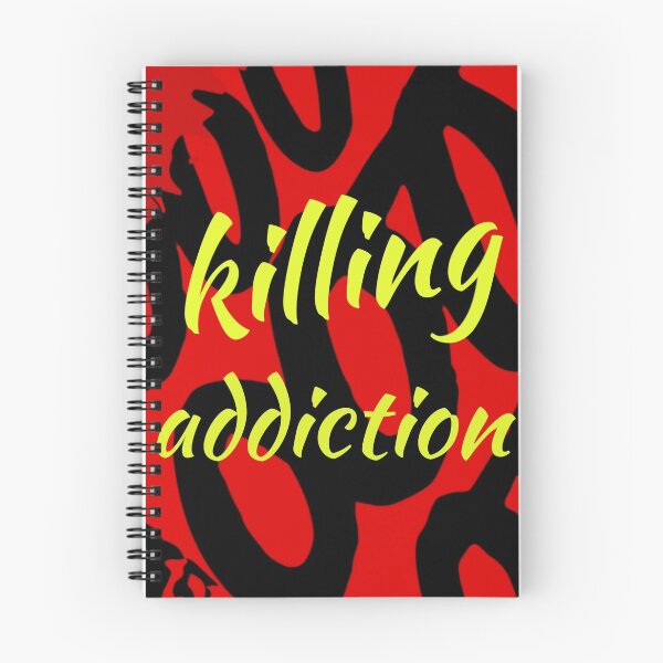 Item preview, Killing addiction designed and sold by Shadesanddyes.