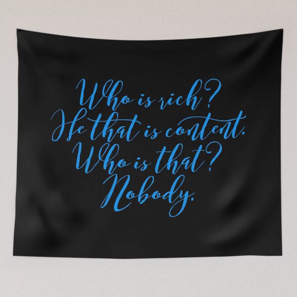 Item preview, Who is rich? He that is content. Who is that? Nobody. v.2 designed and sold by x1brett.