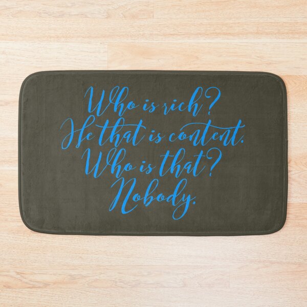 Item preview, Who is rich? He that is content. Who is that? Nobody. v.2 designed and sold by x1brett.