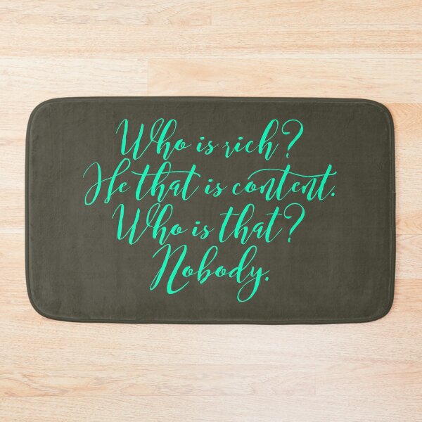 Item preview, Who is rich? He that is content. Who is that? Nobody. v.5 designed and sold by x1brett.