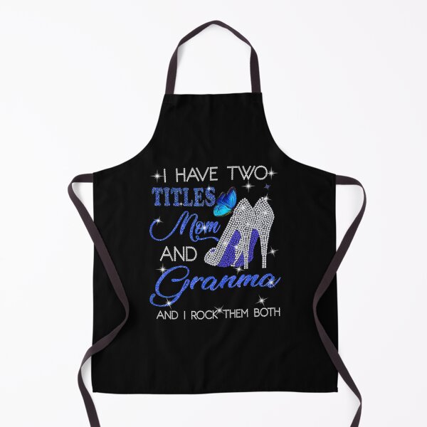 Item preview, I Have Two Titles Mom And Granma And I Rock Them Both Gift designed and sold by dominique235.