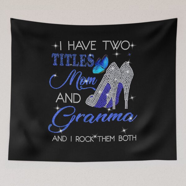 Item preview, I Have Two Titles Mom And Granma And I Rock Them Both Gift  designed and sold by dominique235.