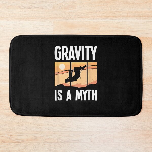 Item preview, Cool Gravity Is A Myth Climber Rock Climbing Dome Alpinism Gift  designed and sold by dominique235.