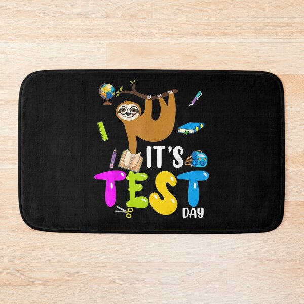 Item preview, It's Test Day Funny Testing Day Teacher Student Sloth Lover Gift  designed and sold by dominique235.