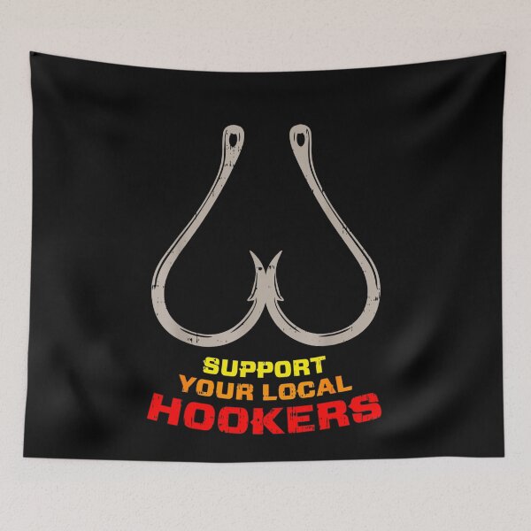 Item preview, support your local hookers! designed and sold by reedbull.