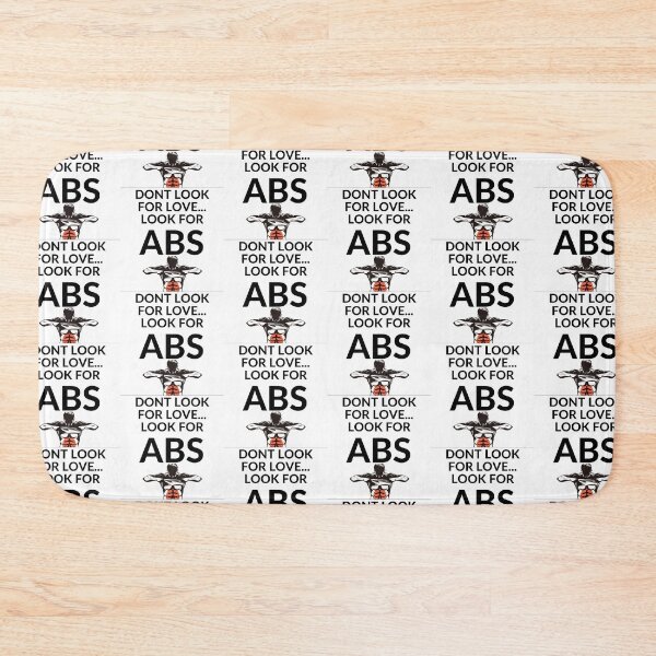 Item preview, Dont look for love look for abs designed and sold by unclejab.