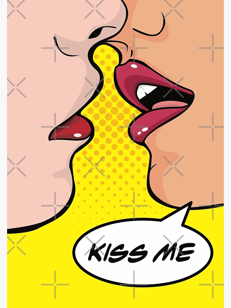 Shut Up And Kiss Me You Fool Pop Art Art Print for Sale by hixonhouse