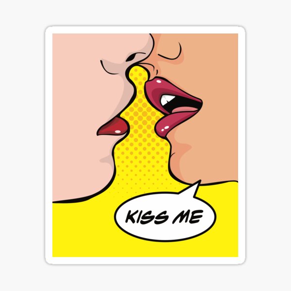 Shut Up And Kiss Me You Fool Pop Art Sticker