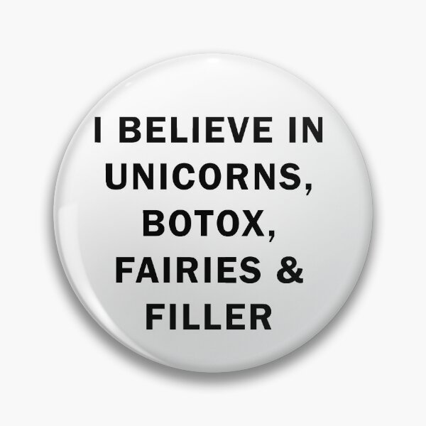 Item preview, I believe in uniconts, botox, fairies and filler designed and sold by ValentinaHramov.