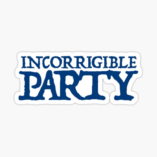 Incorrigible Party text logo Sticker