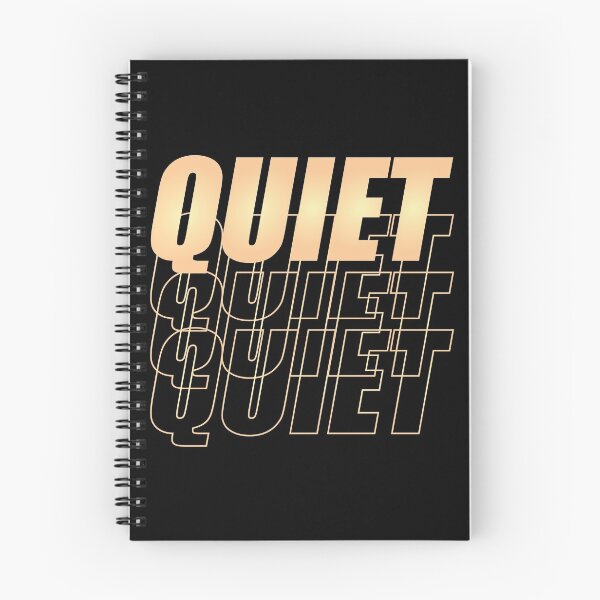 Item preview, QUIET funny text designed and sold by AlexandraNN.