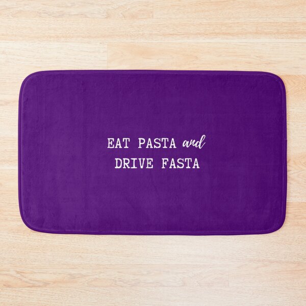 Item preview, Eat Pasta and Drive Fasta designed and sold by TheGreekGuy.