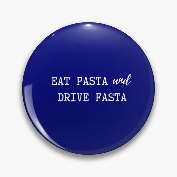 Item preview, Eat Pasta and Drive Fasta designed and sold by TheGreekGuy.