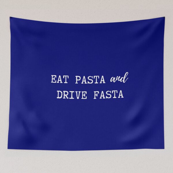 Item preview, Eat Pasta and Drive Fasta designed and sold by TheGreekGuy.