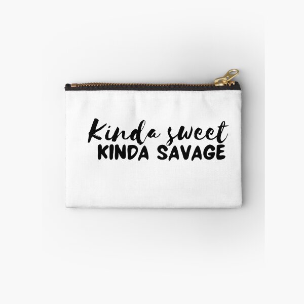 Item preview, Kinda Sweet Kinda Savage designed and sold by Slaystyle.