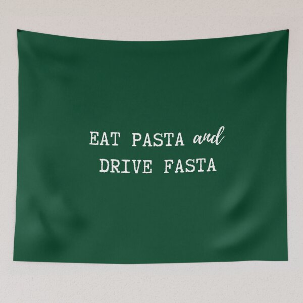 Item preview, Eat Pasta and Drive Fasta British Racing Green designed and sold by TheGreekGuy.