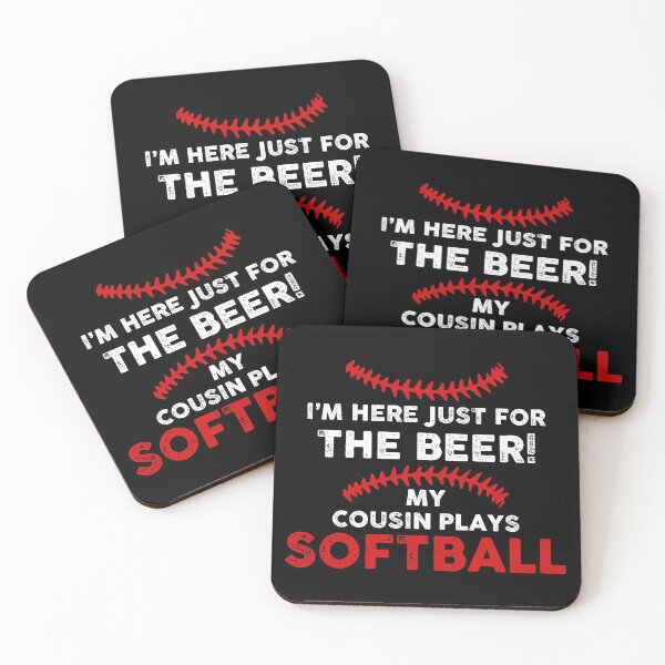 Item preview, I'M JUST HERE FOR THE BEER MY COUSIN PLAYS SOFTBALL COLLECTION designed and sold by JRM Tees & More Store.