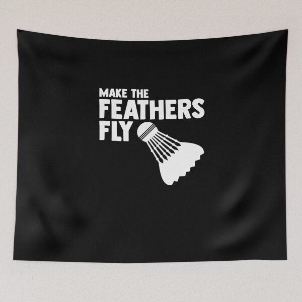 Item preview, Make the Feathers Fly Shuttlecock Badminton player Smash designed and sold by Nessshirts.