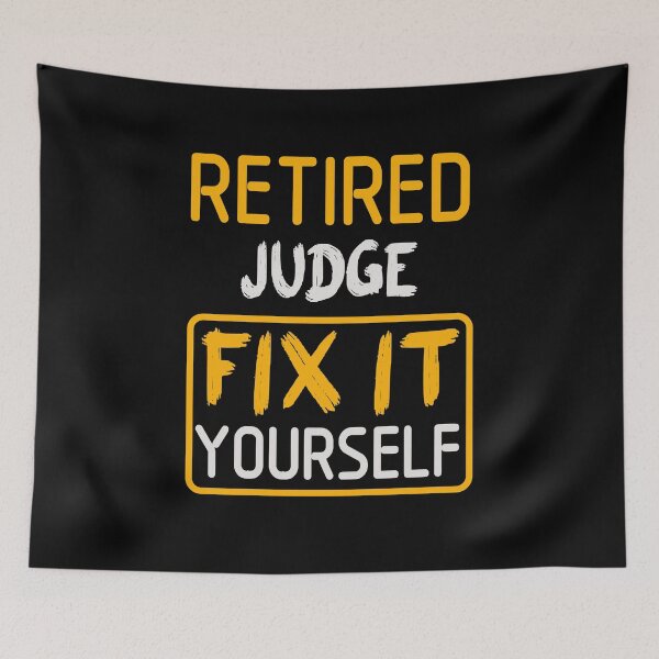 Item preview, Retired Judge Gift Idea, Retired Judge Fix it yourself  designed and sold by FunnyInBlack.