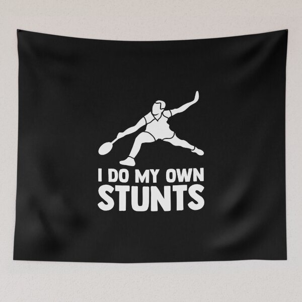 Item preview, I Do My Own Stunts with Badminton Racket Badminton Lover designed and sold by Nessshirts.