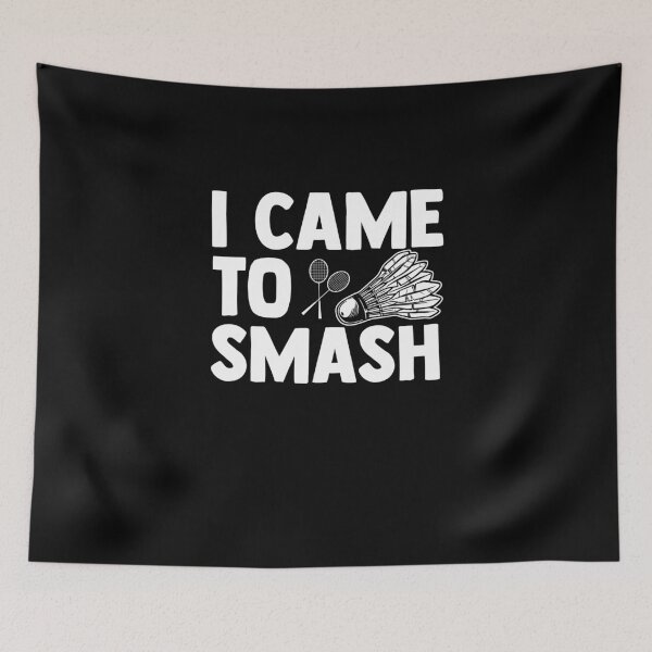 Item preview, I Came to Smash the Birdie with Rackets Badminton Player designed and sold by Nessshirts.