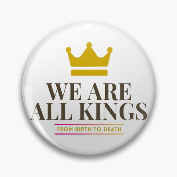 Artikelvorschau, We are all kingd entworfen und verkauft von Tarsalla.