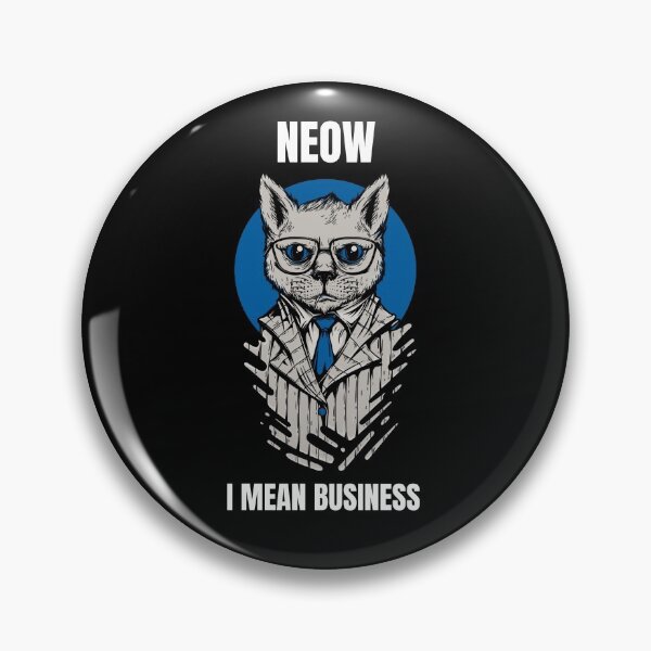 Item preview, Neow I Mean Business designed and sold by Davestre Designs.