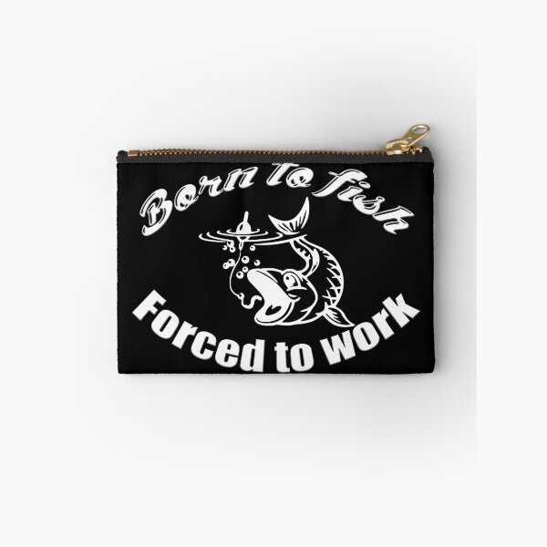 Item preview, Born To Fish Forced To Work White designed and sold by anm7.