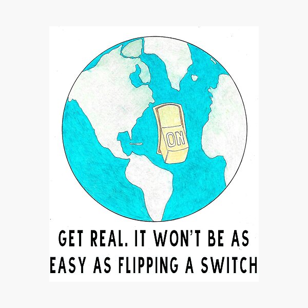 Item preview, Get real. It won't be as easy as flipping a switch designed and sold by Douglas  Walker.