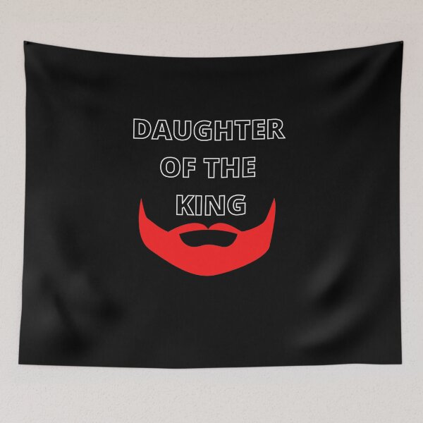 Item preview, Daughter of the King - Daddy World designed and sold by CRAZY-T.