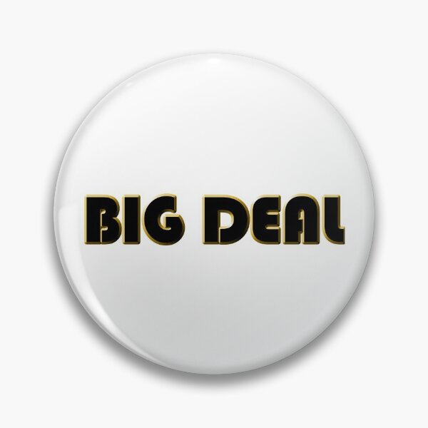 Item preview, Big Deal designed and sold by getguillotined.