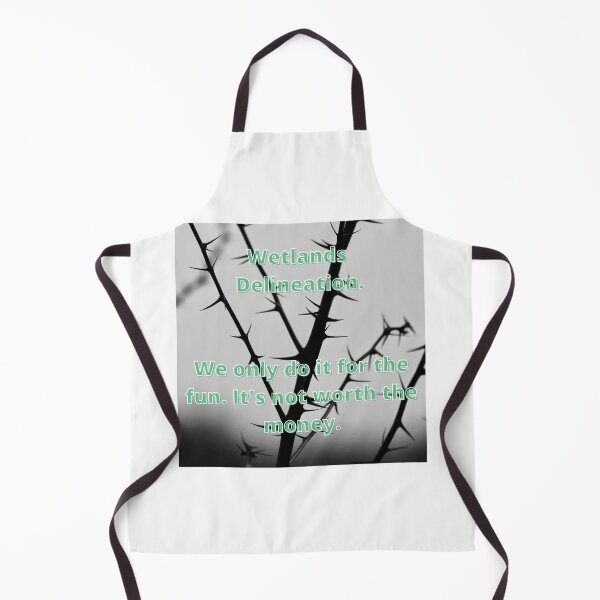 Item preview, Wetlands Delineation. We only do it for the fun. It's not worth the money. designed and sold by Wandas-World.