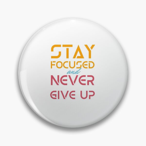 Item preview, stay focused, stay focused and never give up, positive mindset, dont look back designed and sold by Lamar-creats.