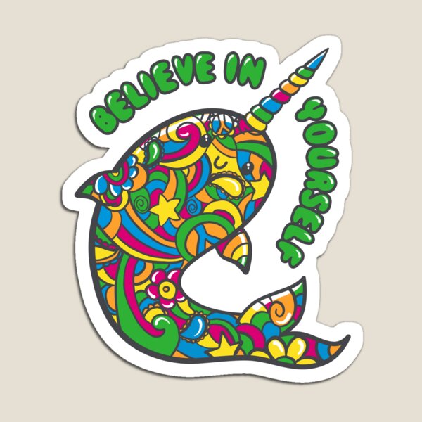 Narwhal Believes in You Magnet