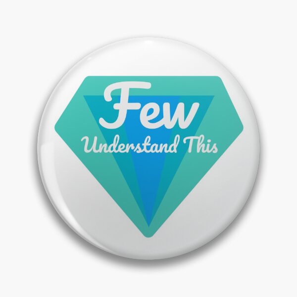 Item preview, Few Understand This designed and sold by scallies55.