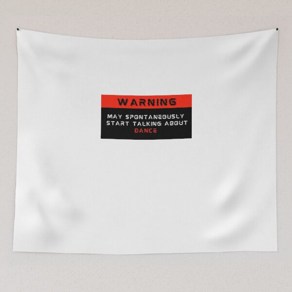Item preview, Warning: May spontaneously start talking about Dance designed and sold by Mucchhad.