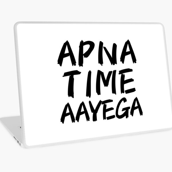 Apna Time Aayega