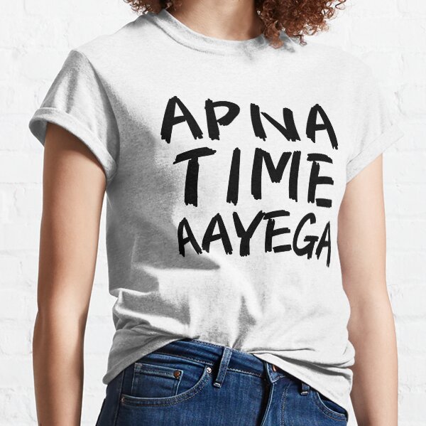 apna time aayega t shirt white colour