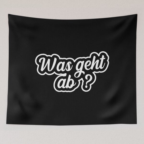 Item preview, What's Up Was Geht Ab designed and sold by Tobias Langner.