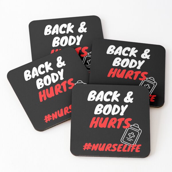 Item preview, Back And Body Hurts Nurse Life designed and sold by sunvic.