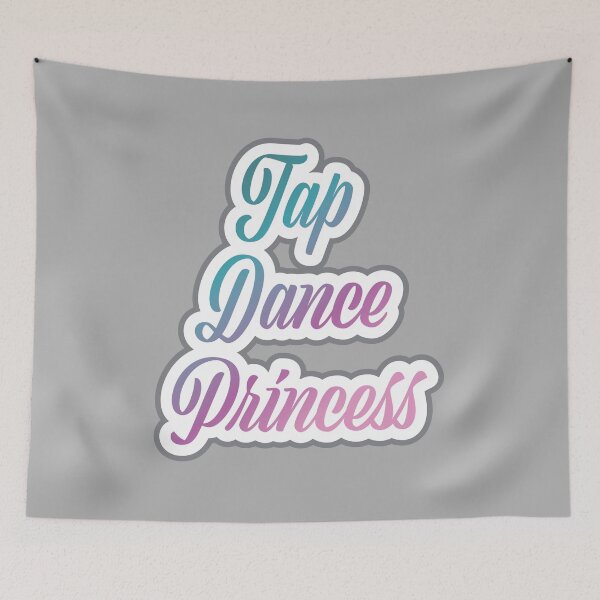 Item preview, Funny Tap dancing gift - Tap dance princess | tap dance related gifts, tap dance student gift, tap dance teacher gift tap shoes designed and sold by TAP-DANCE-ART.