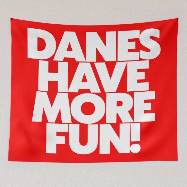 Item preview, Danes Have More Fun! // Denmark Danish Pride designed and sold by acquiesce13.