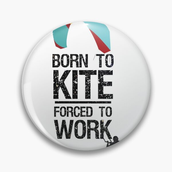 Item preview, born to kite forced to work : surfing distressed grunge for boyfriend designed and sold by Houssemanthony.