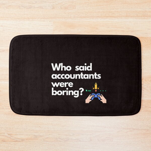 Item preview, Who said accountants were boring? designed and sold by Evartdesign.
