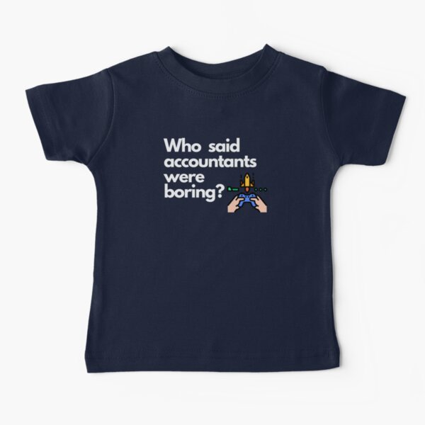 Item preview, Who said accountants were boring? designed and sold by Evartdesign.
