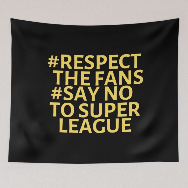 Item preview, Respect the fans #NoToSuperLeague designed and sold by dacdibac.