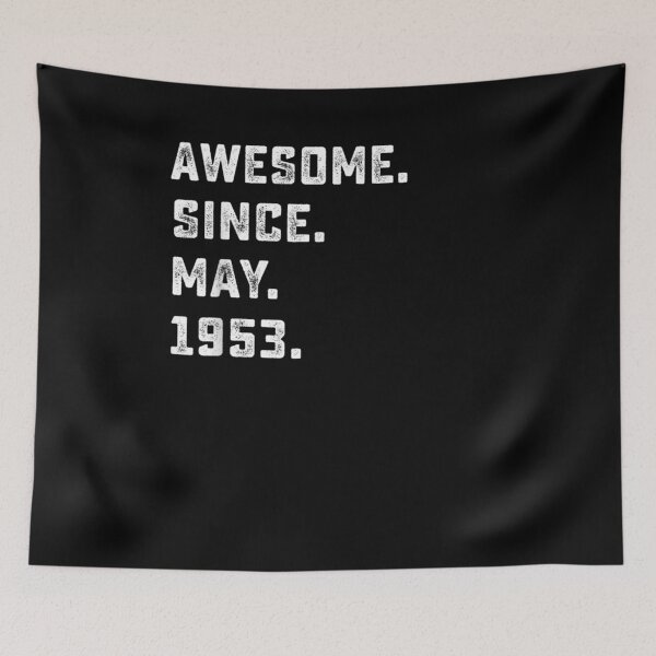 Item preview, Awesome Since May 1953 68th Birthday For 68 Years Old Gift  designed and sold by venitamara.