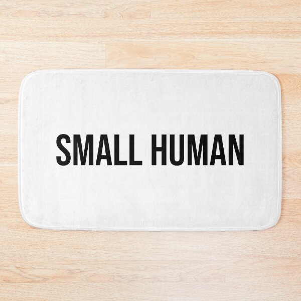 Item preview, SMALL HUMAN (Black Text) designed and sold by STUDIO-72.