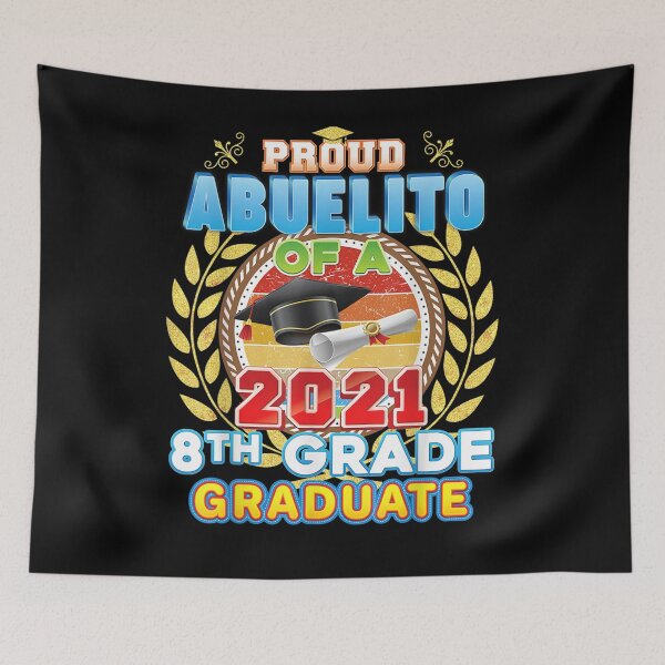 Item preview, Proud Abuelito Of A 2021 8th Grade Graduate Last Day School Gift  designed and sold by venitamara.