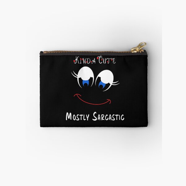Item preview, Kinda Cute Mostly Sarcastic designed and sold by GACreative63.